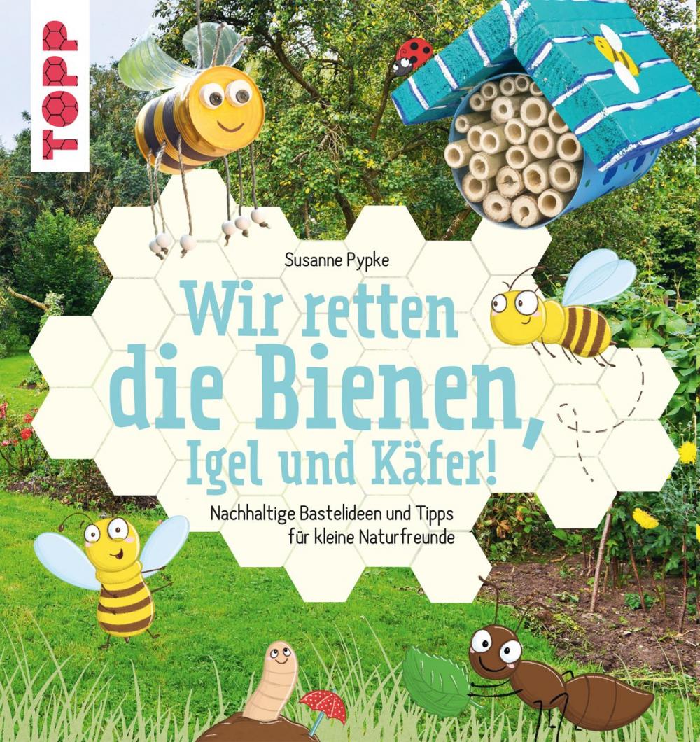 Big bigCover of Wir retten die Bienen, Igel und Käfer!