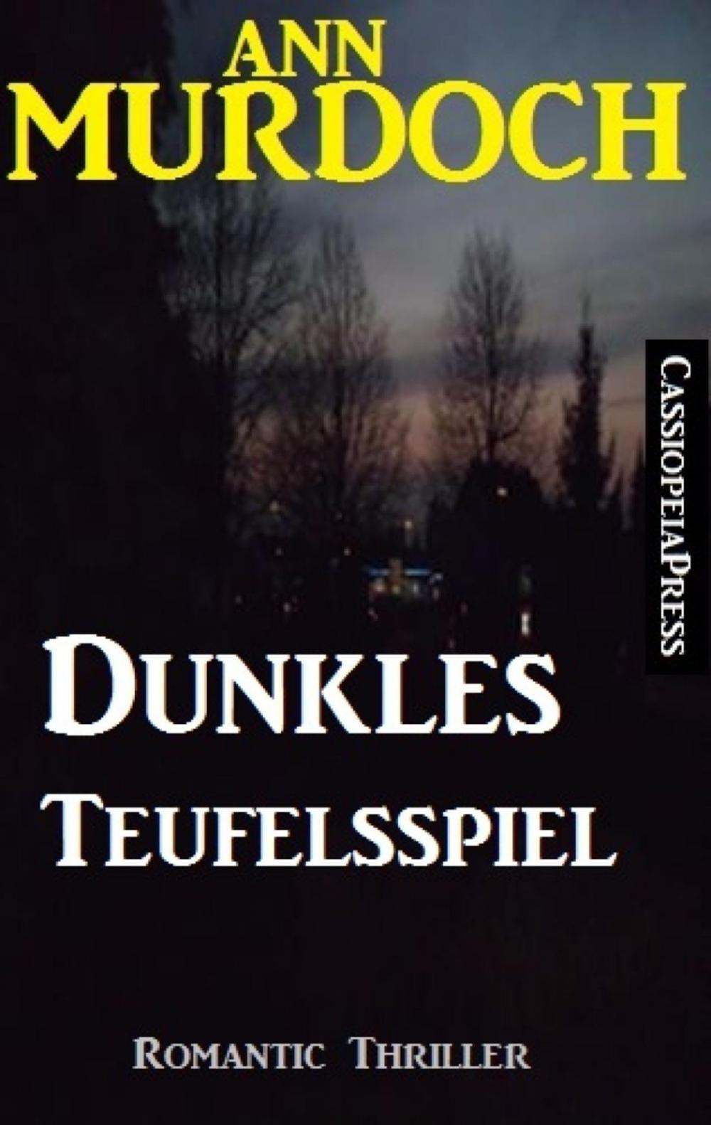 Big bigCover of Dunkles Teufelsspiel: Romantic Thriller