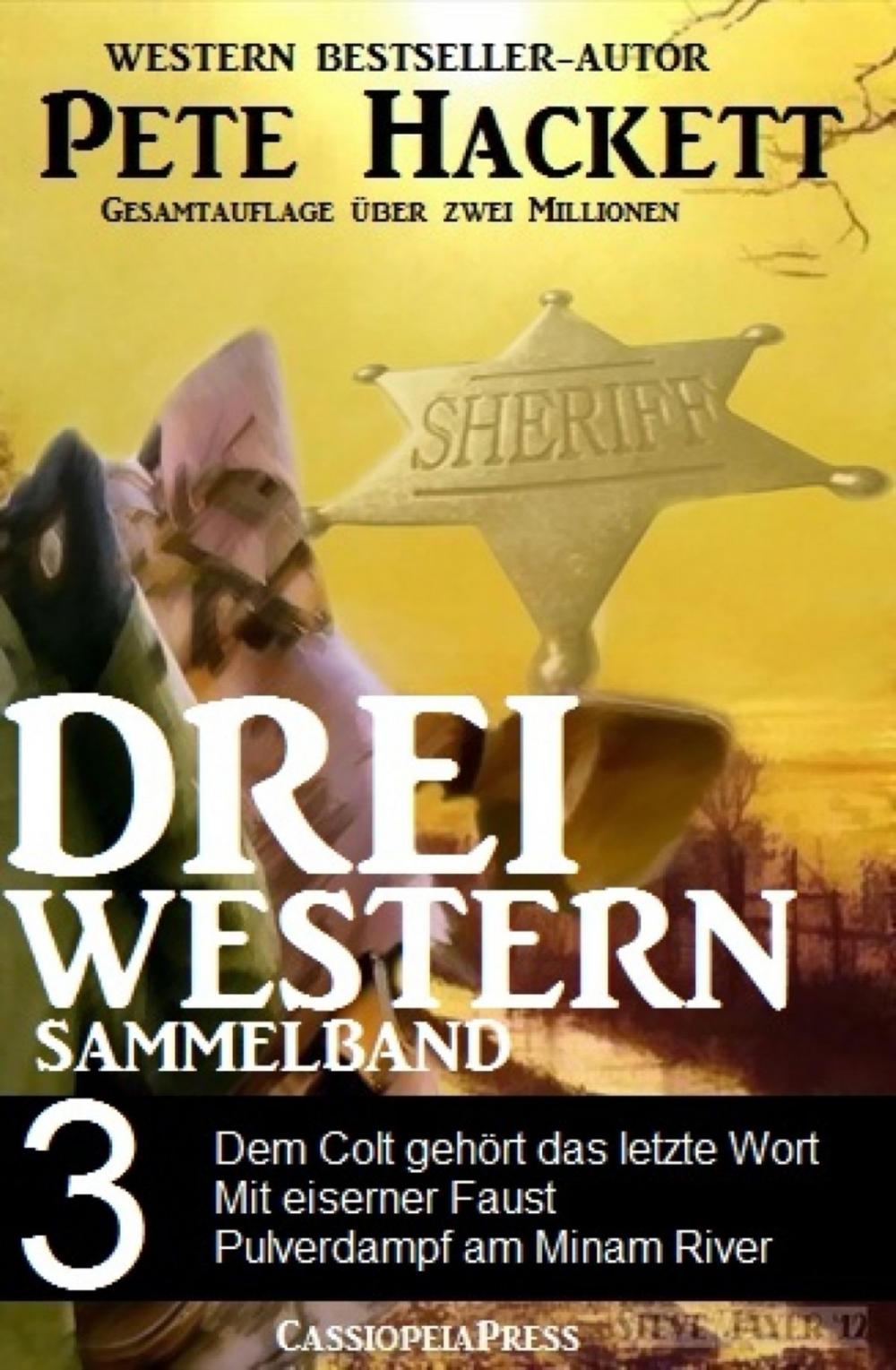 Big bigCover of Pete Hackett - Drei Western, Sammelband 3