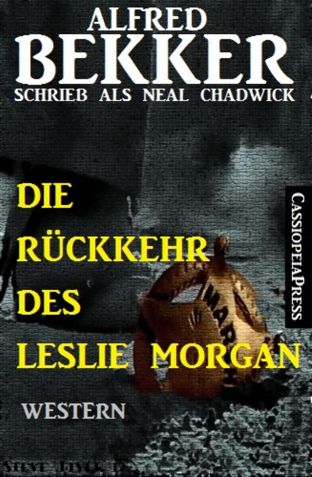 Big bigCover of Neal Chadwick - Die Rückkehr des Leslie Morgan