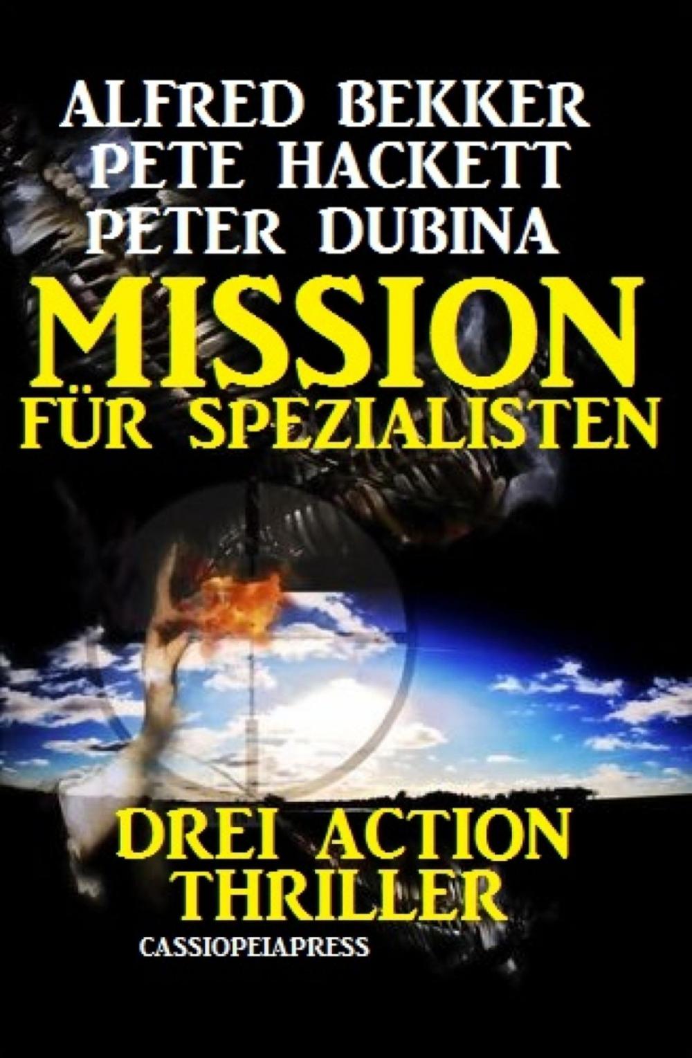 Big bigCover of Mission für Spezialisten: Drei Action Thriller