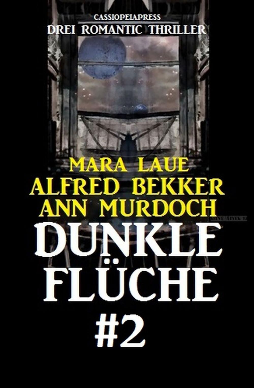 Big bigCover of Dunkle Flüche #2: Drei Romantic Thriller