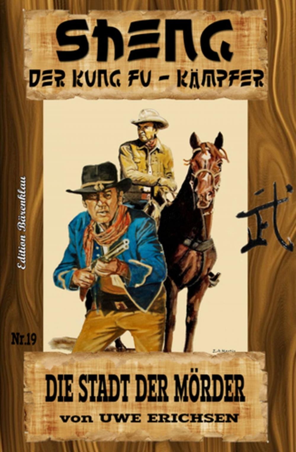 Big bigCover of Sheng - der Kung Fu-Kämpfer Band 19 Die Stadt der Mörder