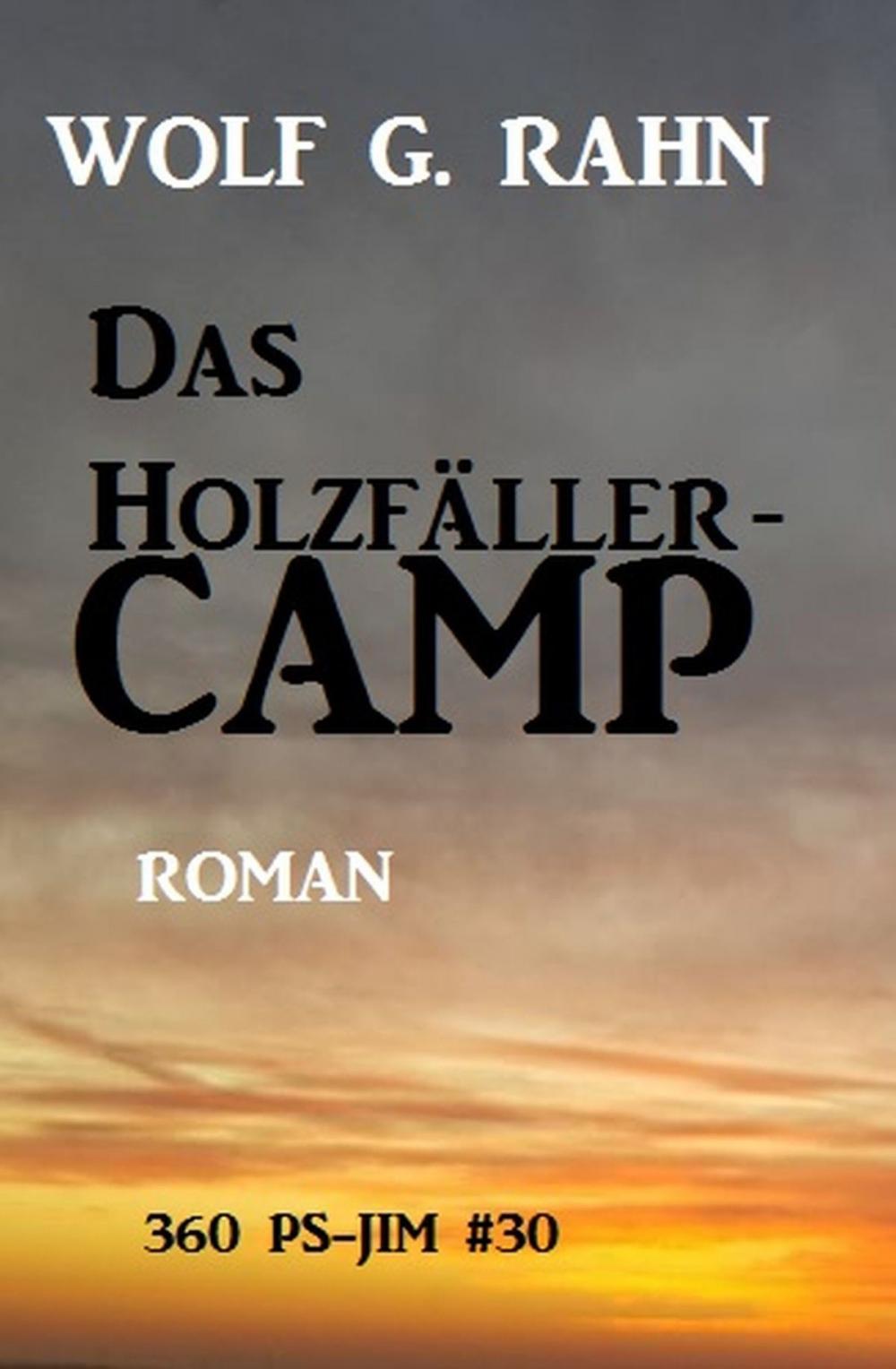 Big bigCover of Das Holzfällercamp