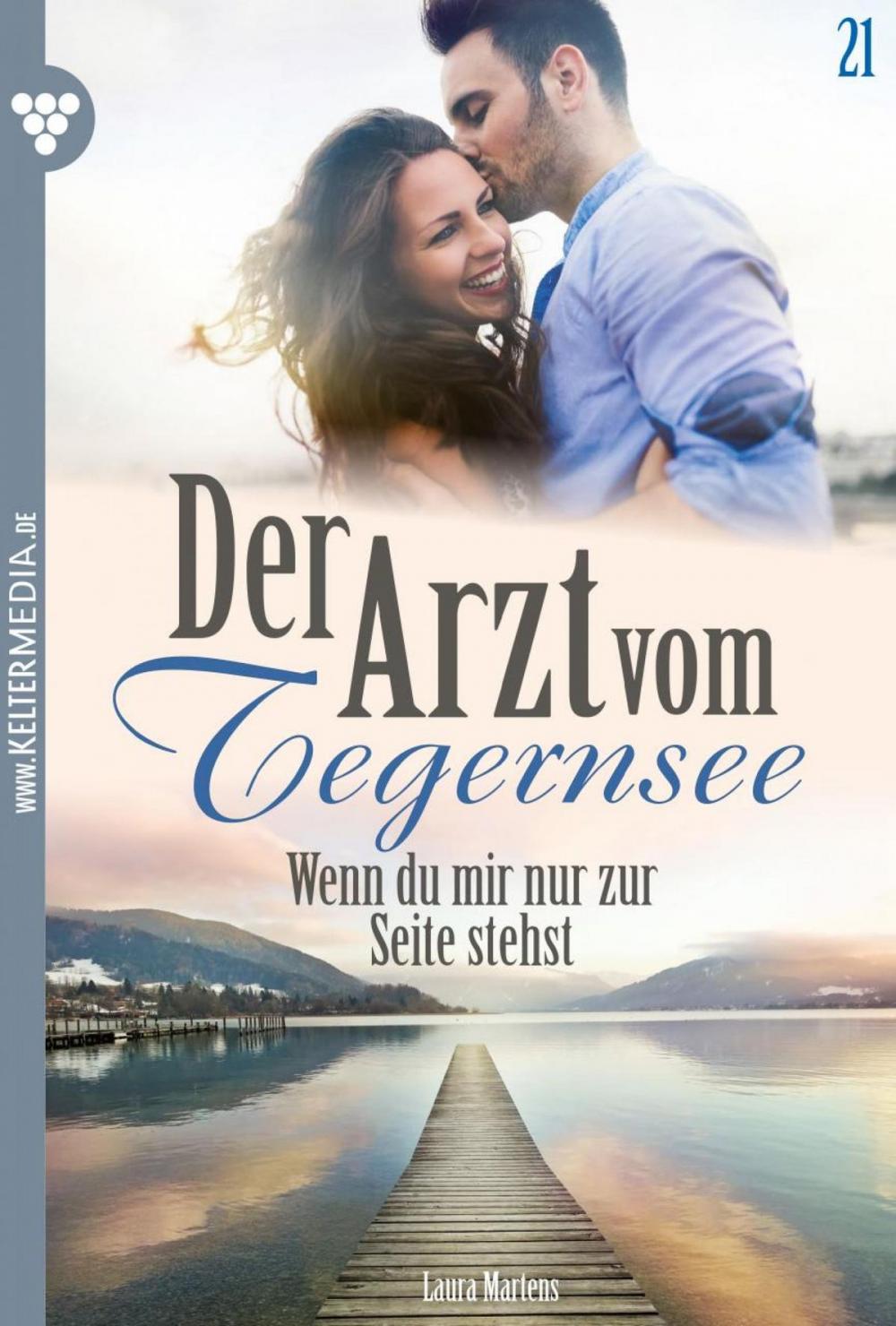 Big bigCover of Der Arzt vom Tegernsee 21 – Arztroman