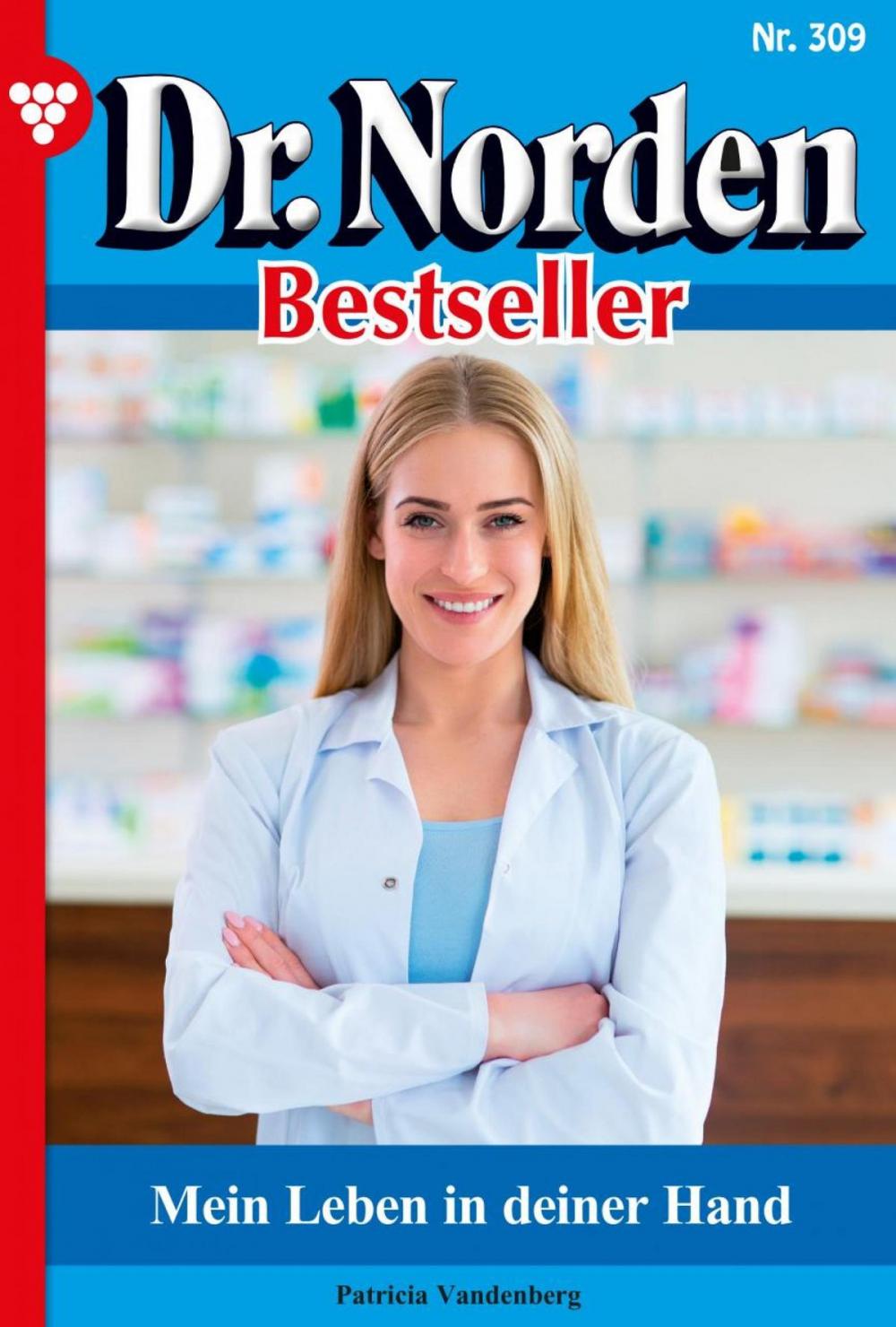 Big bigCover of Dr. Norden Bestseller 309 – Arztroman