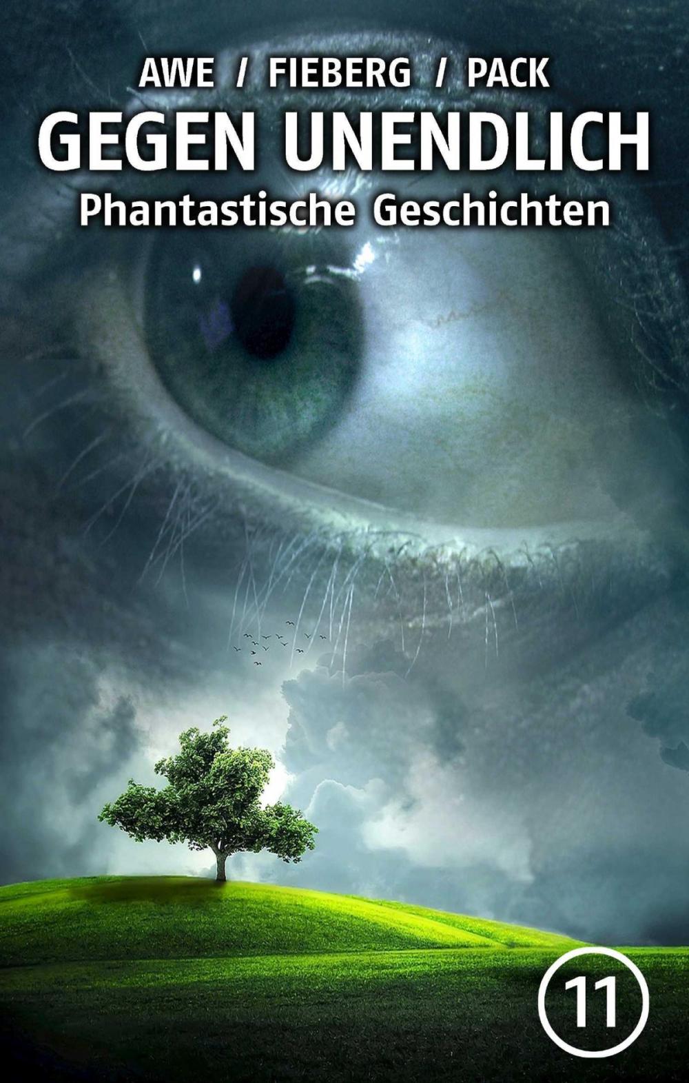 Big bigCover of GEGEN UNENDLICH. Phantastische Geschichten – Nr. 11