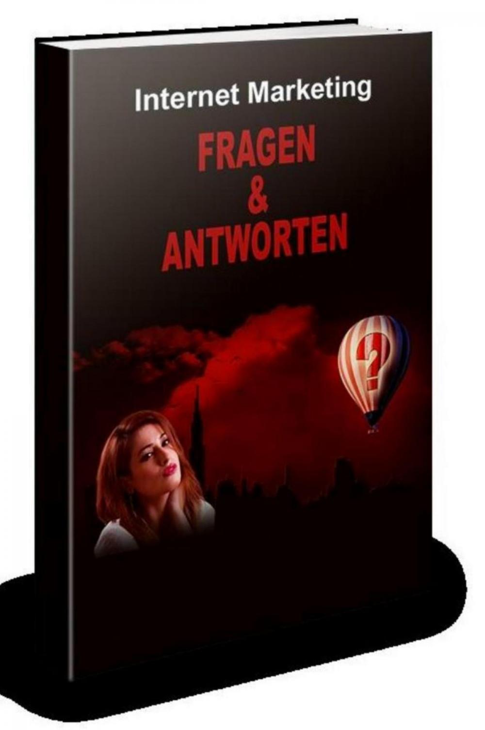 Big bigCover of Internet Marketing - Fragen und Antworten