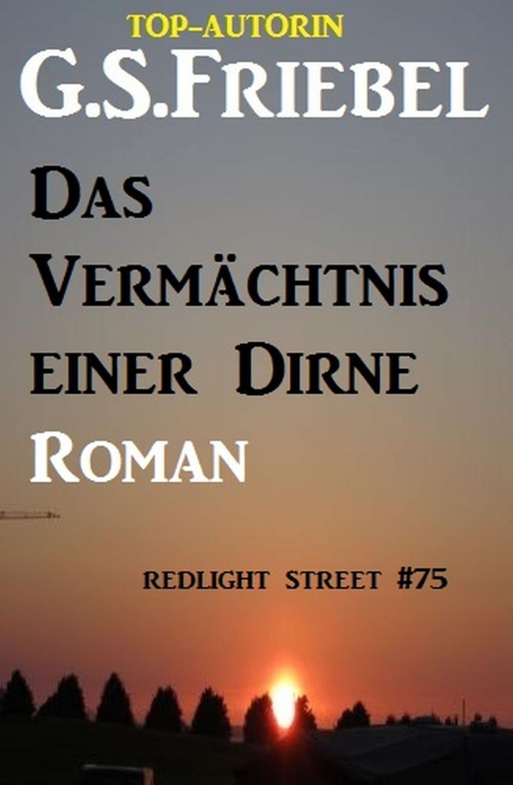 Big bigCover of Das Vermächtnis einer Dirne: Redlight Street #75