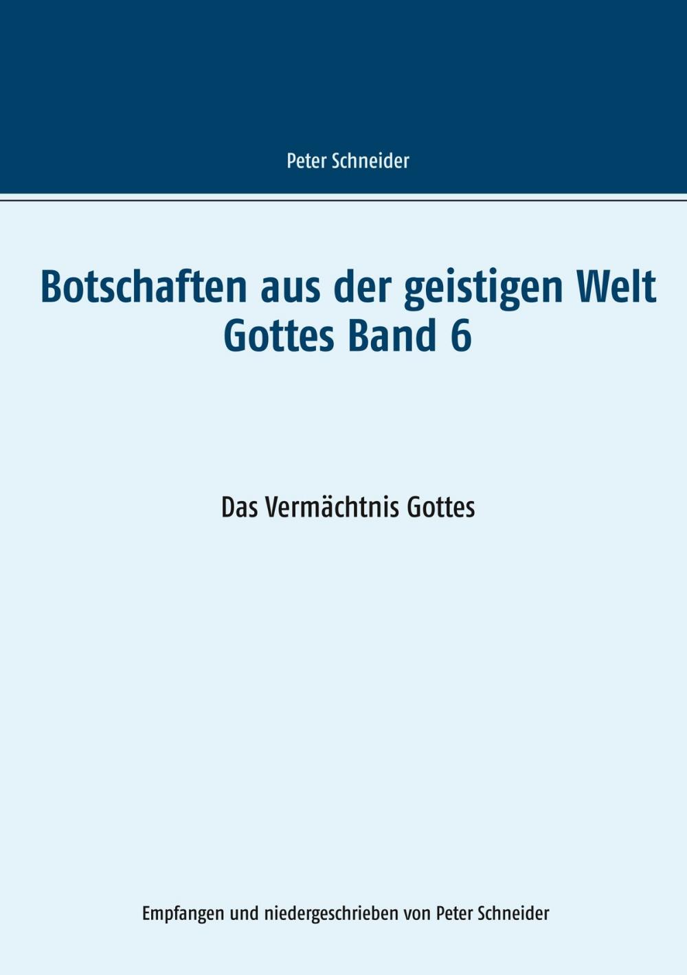 Big bigCover of Botschaften aus der geistigen Welt Gottes Band 6