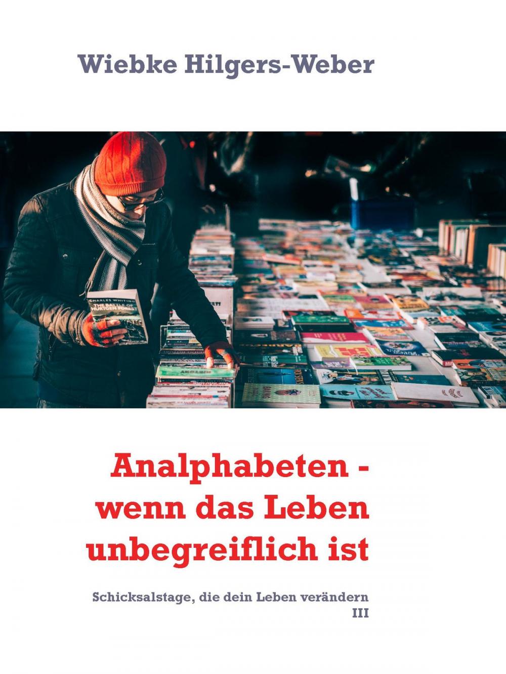 Big bigCover of Analphabeten - wenn das Leben unbegreiflich ist