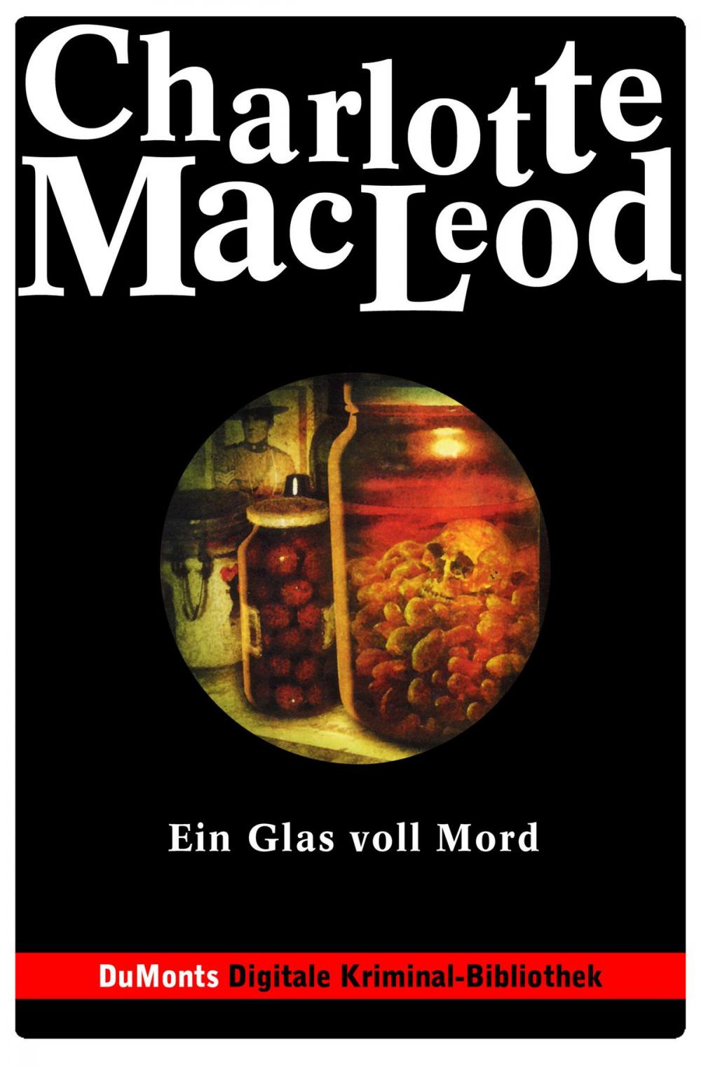 Big bigCover of Ein Glas voll Mord - DuMonts Digitale Kriminal-Bibliothek