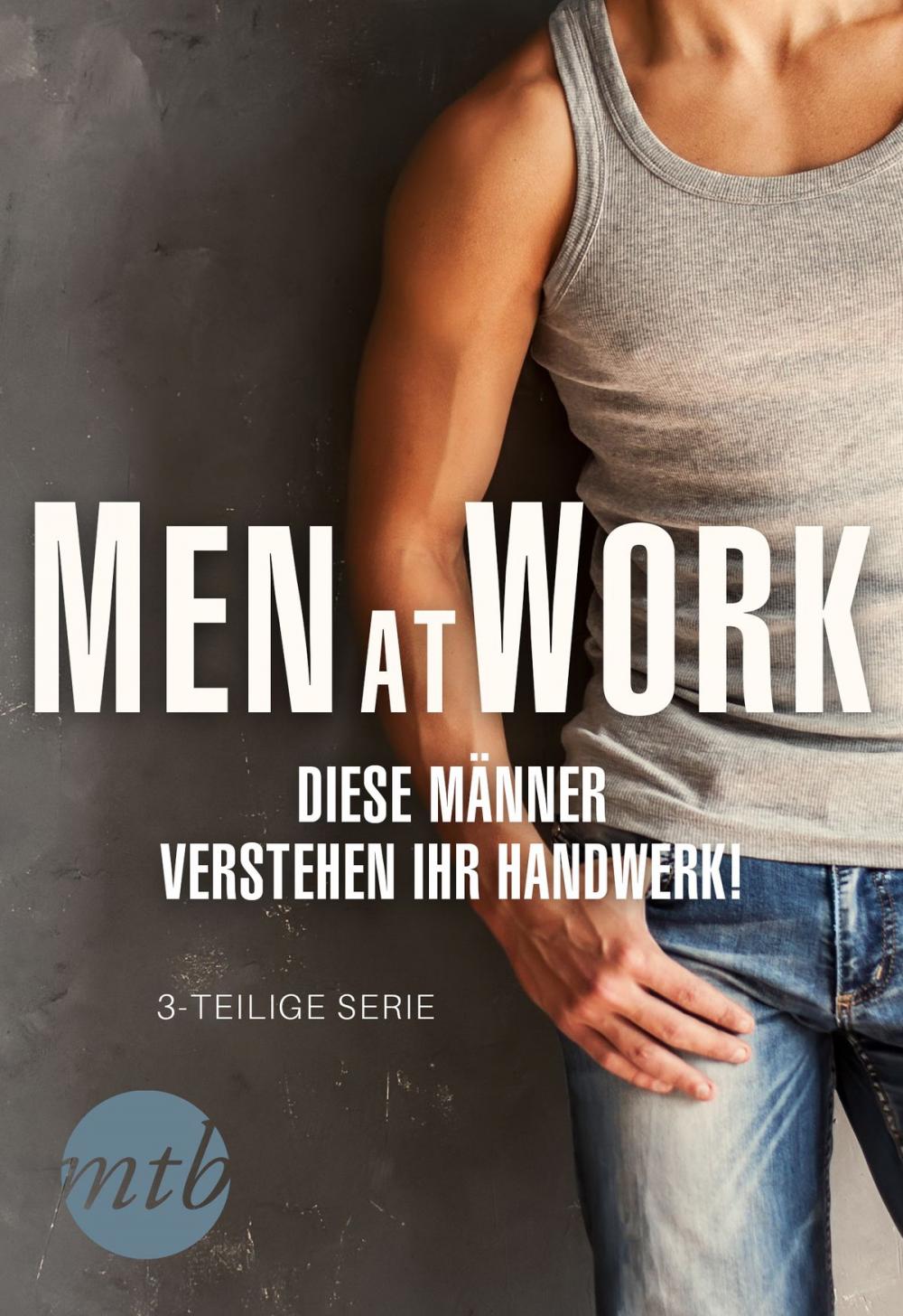 Big bigCover of Men at Work - Diese Männer verstehen ihr Handwerk!