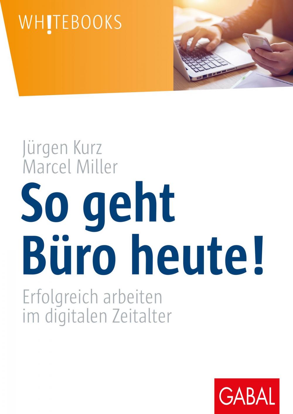 Big bigCover of So geht Büro heute!