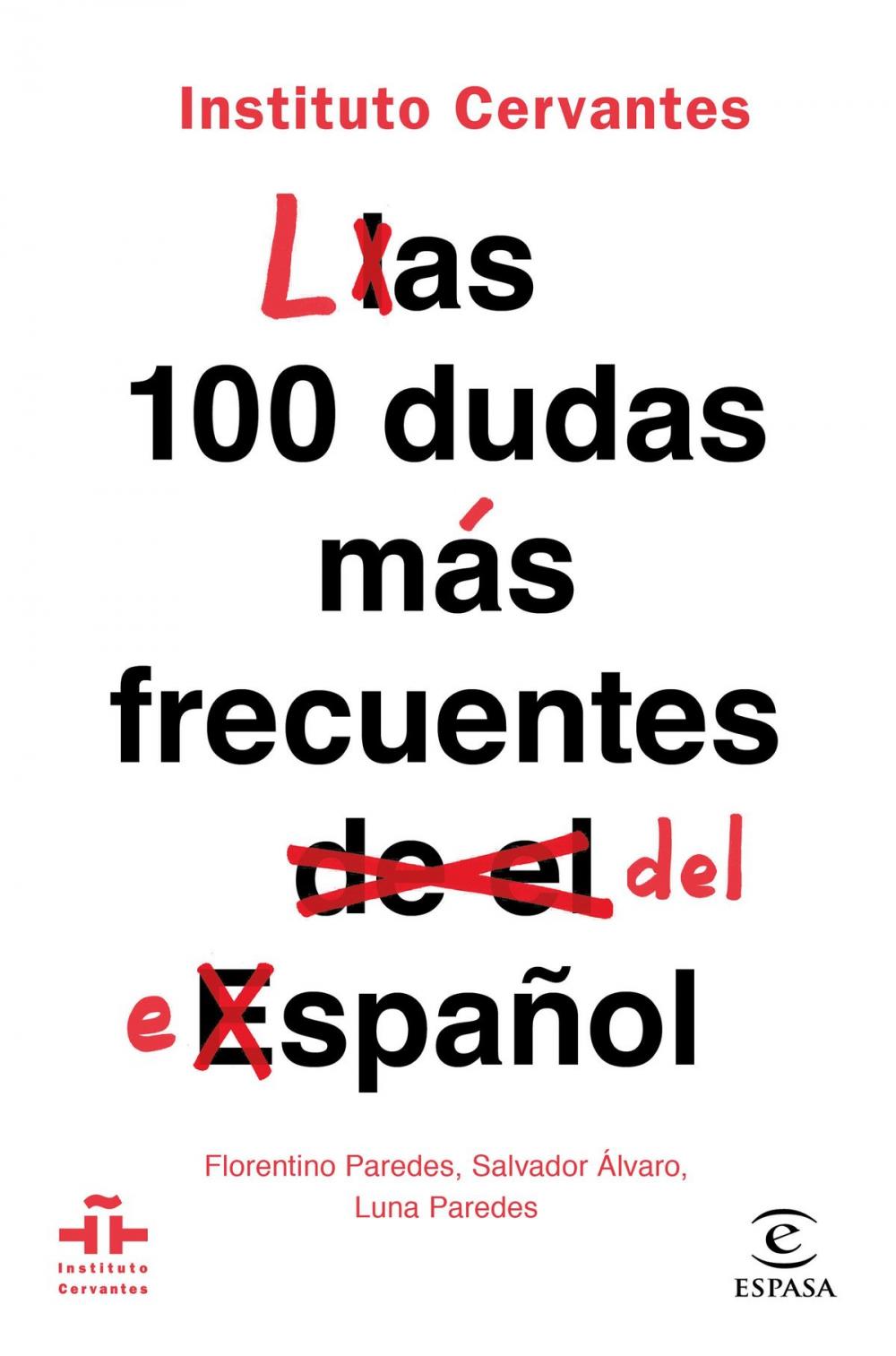 Big bigCover of Las 100 dudas más frecuentes del español