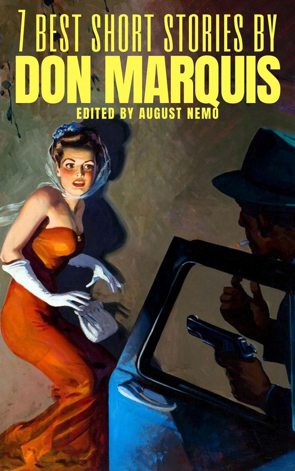 Big bigCover of 7 best short stories by Don Marquis