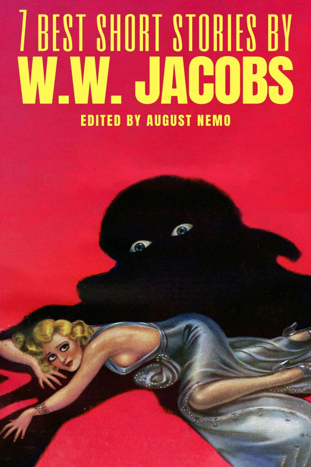 Big bigCover of 7 best short stories by W. W. Jacobs