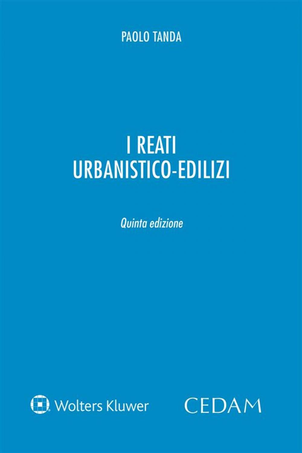 Big bigCover of I reati urbanistico-edilizi