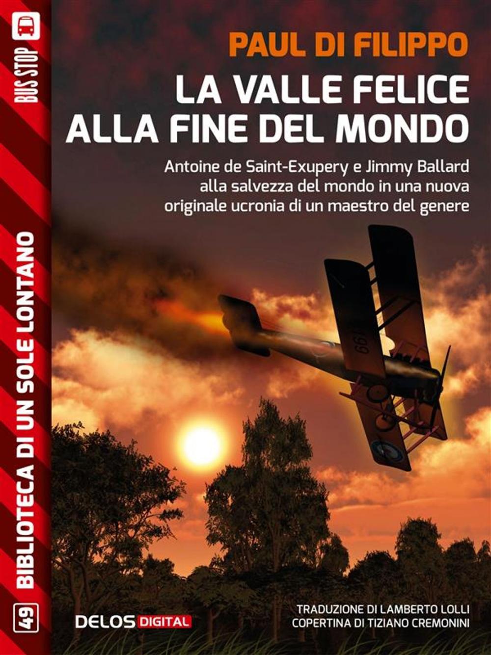 Big bigCover of La valle felice alla fine del mondo