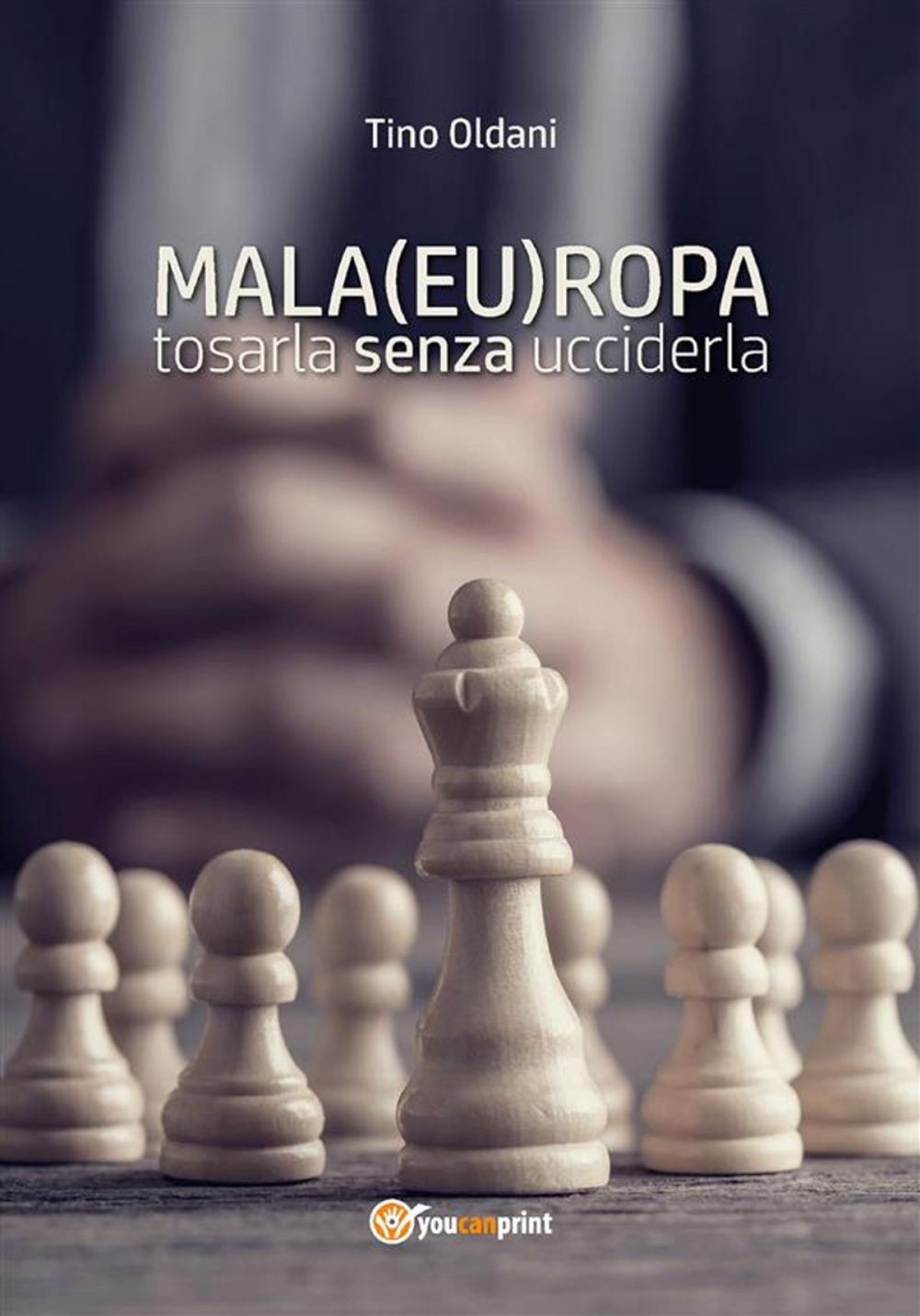 Big bigCover of Mala(eu)ropa: tosarla senza ucciderla