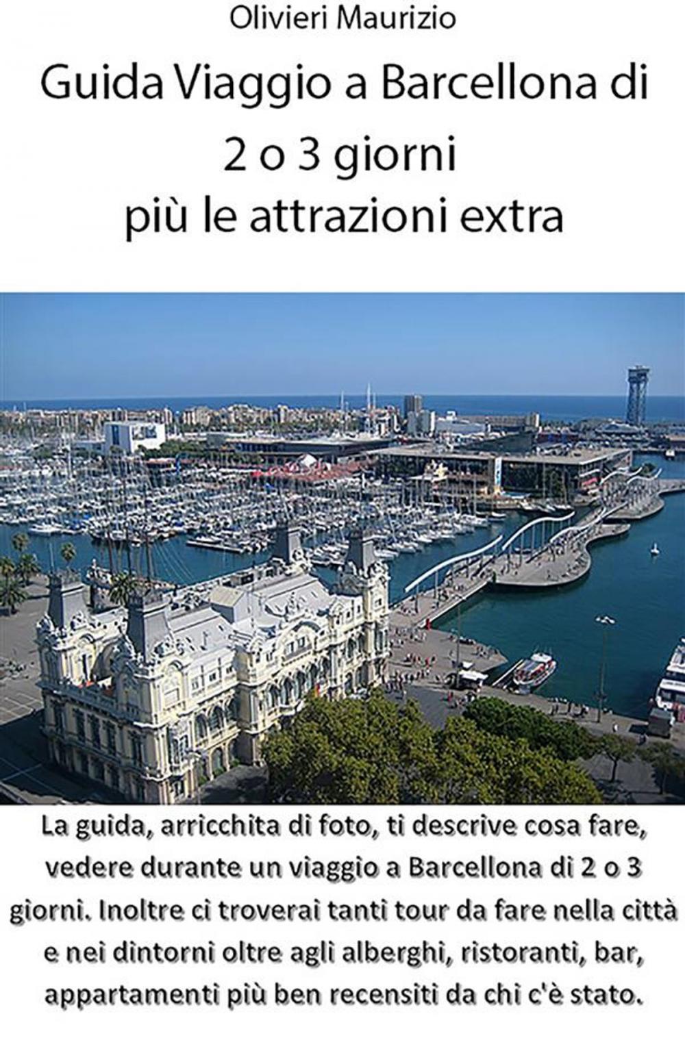 Big bigCover of Guida Viaggio a Barcellona di 2 o 3 giorni più le attrazioni extra