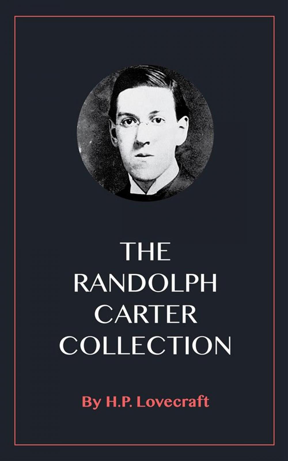 Big bigCover of The Randolph Carter Collection