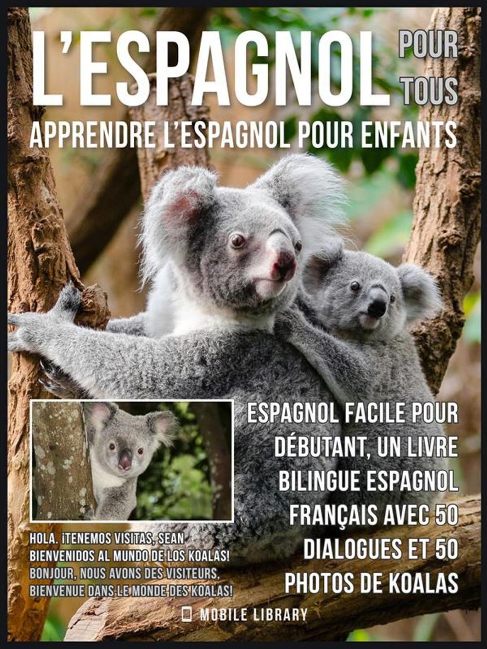 Big bigCover of L’Espagnol Pour Tous - Apprendre L'Espagnol Pour Enfants