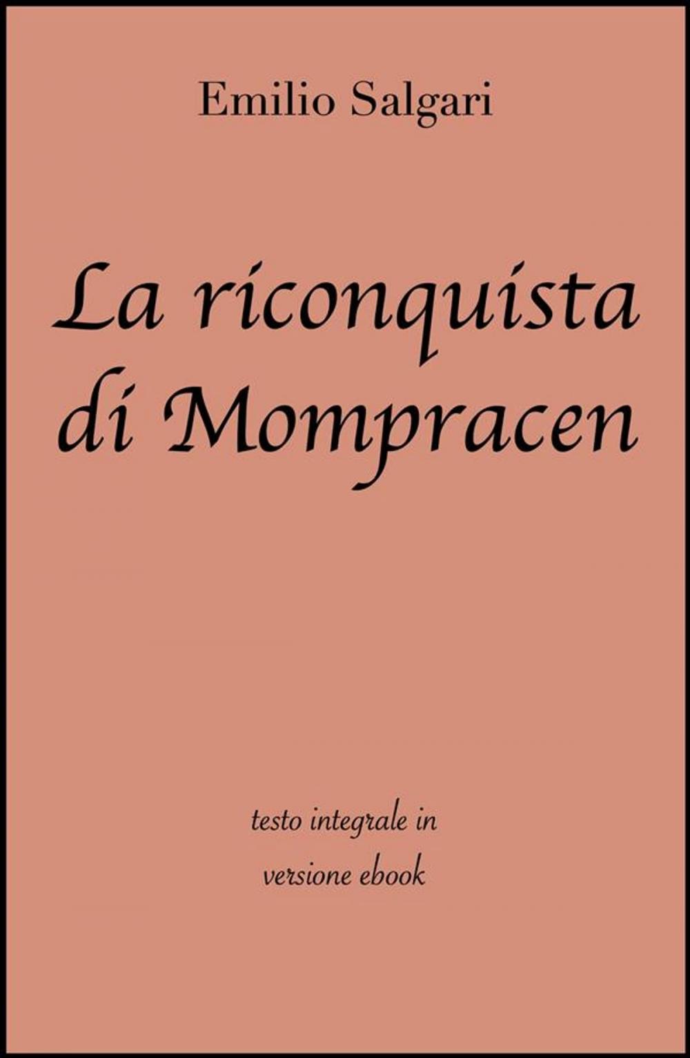 Big bigCover of La riconquista di Mompracen di Emilio Salgari in ebook