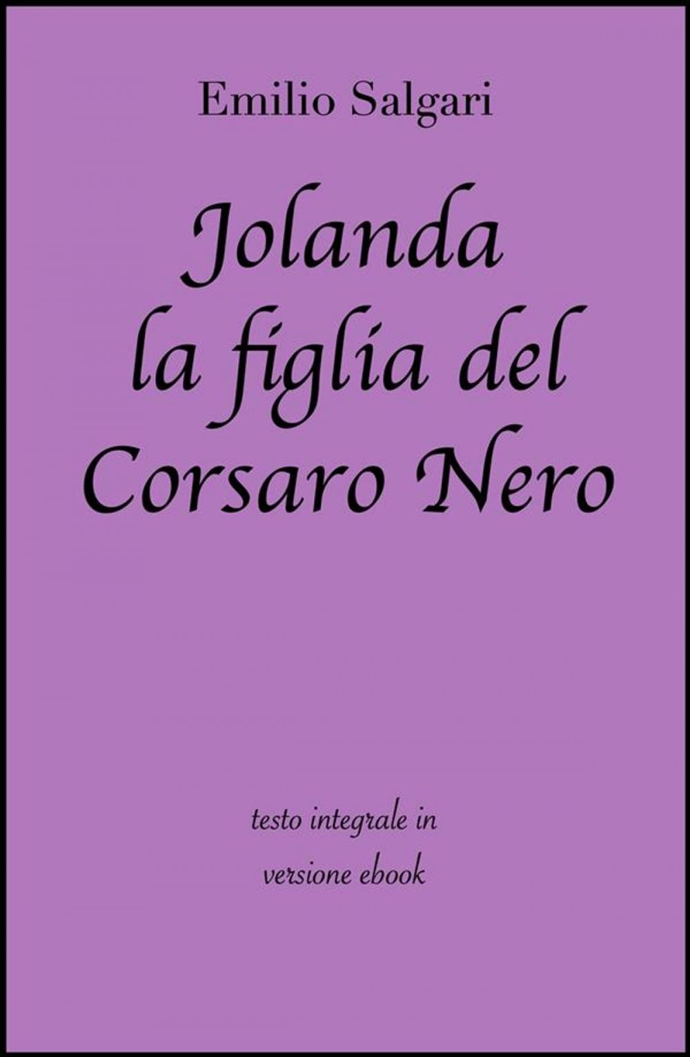 Big bigCover of Jolanda la figlia del Corsaro Nero di Emilio Salgari in ebook