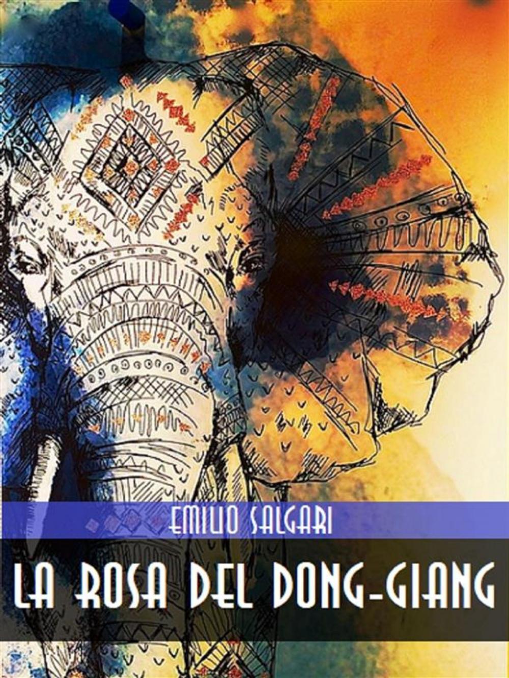 Big bigCover of La Rosa del Dong-Giang