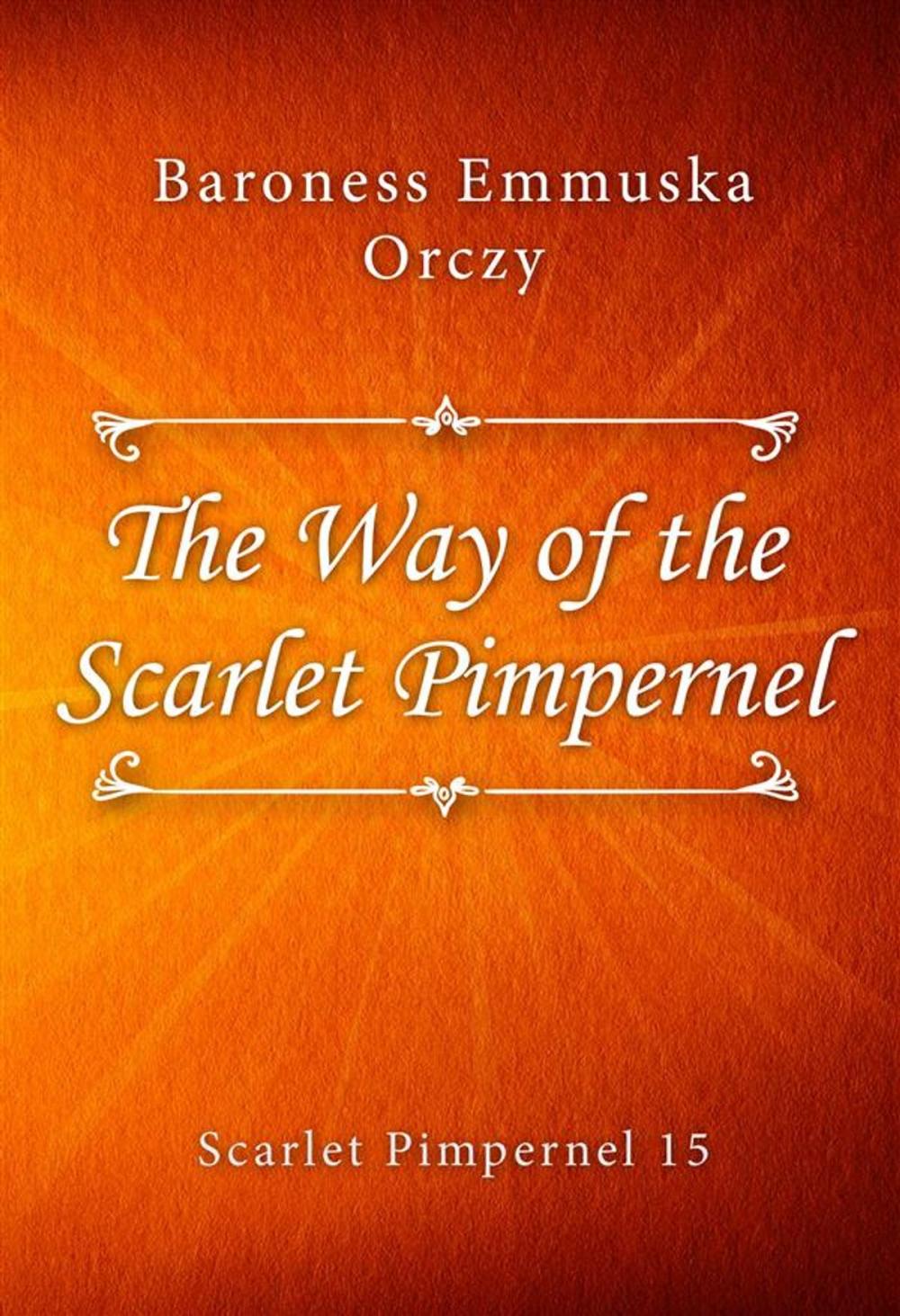 Big bigCover of The Way of the Scarlet Pimpernel