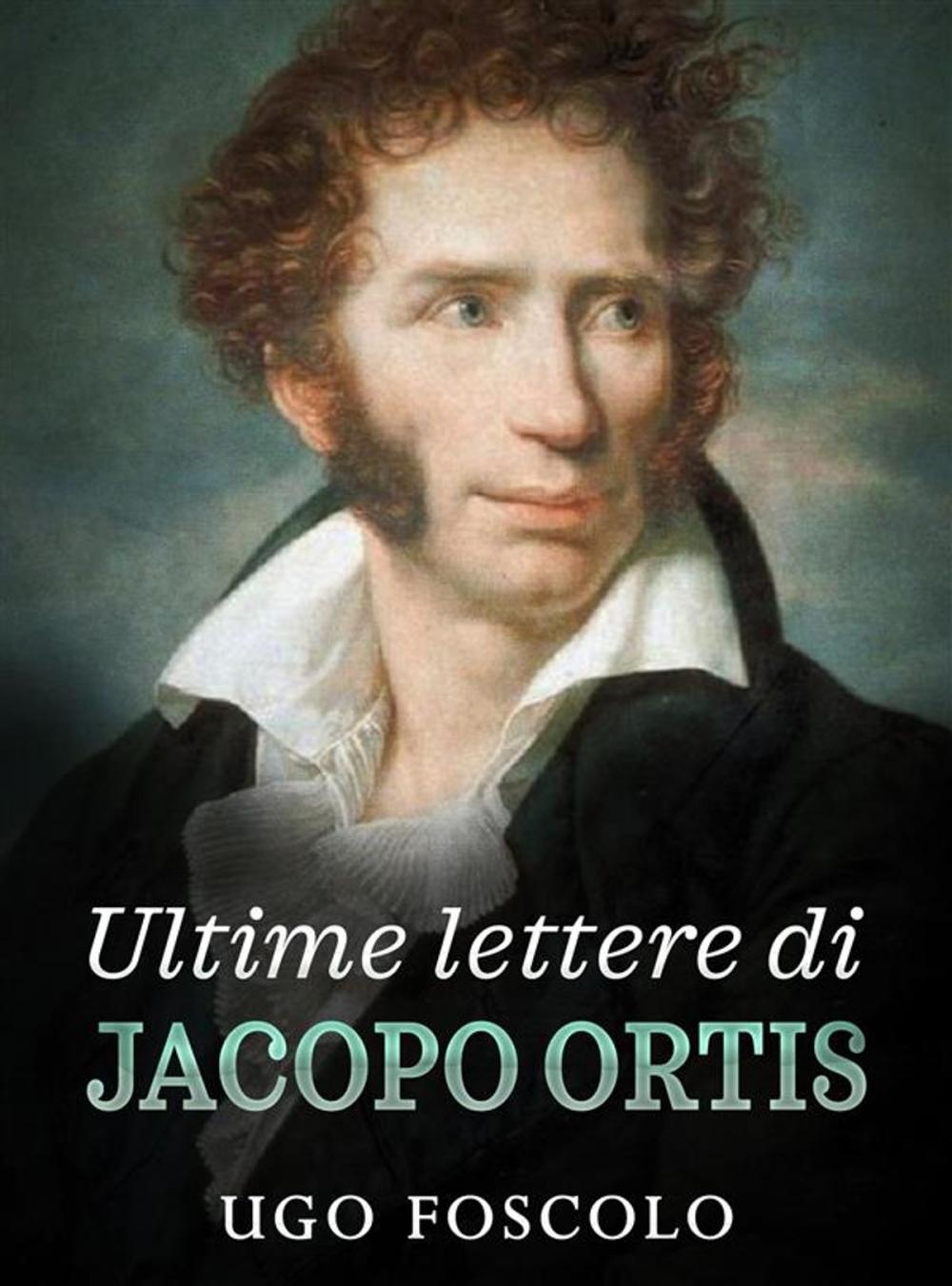 Big bigCover of Ultime lettere di Jacopo Ortis