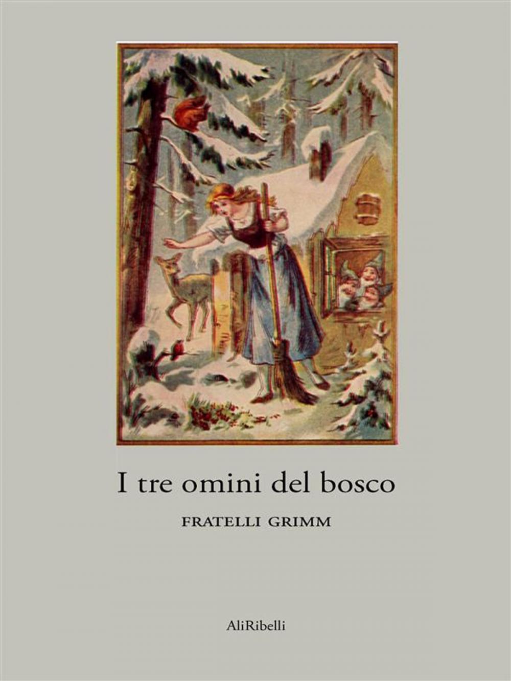 Big bigCover of I tre omini del bosco