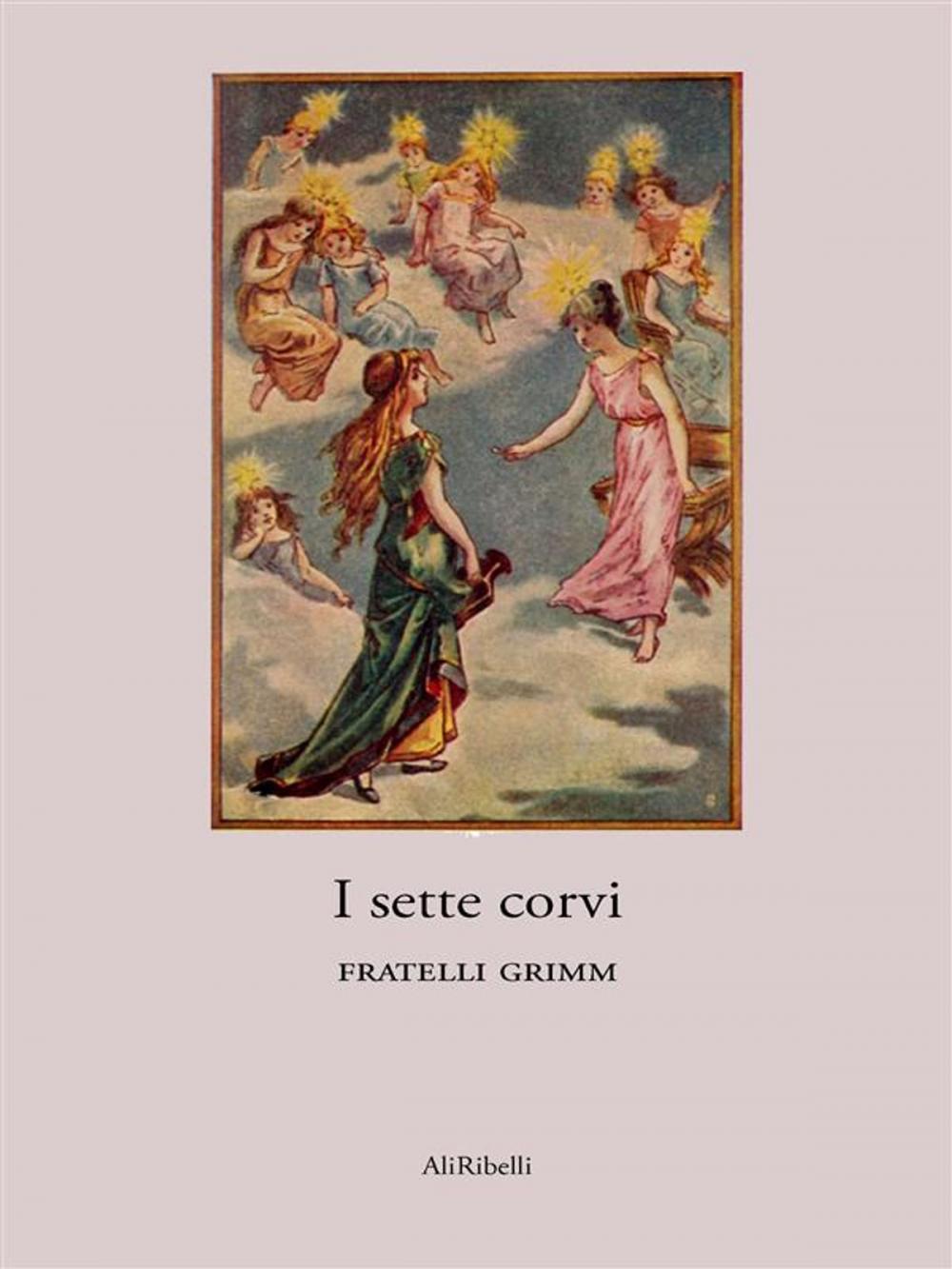 Big bigCover of I sette corvi