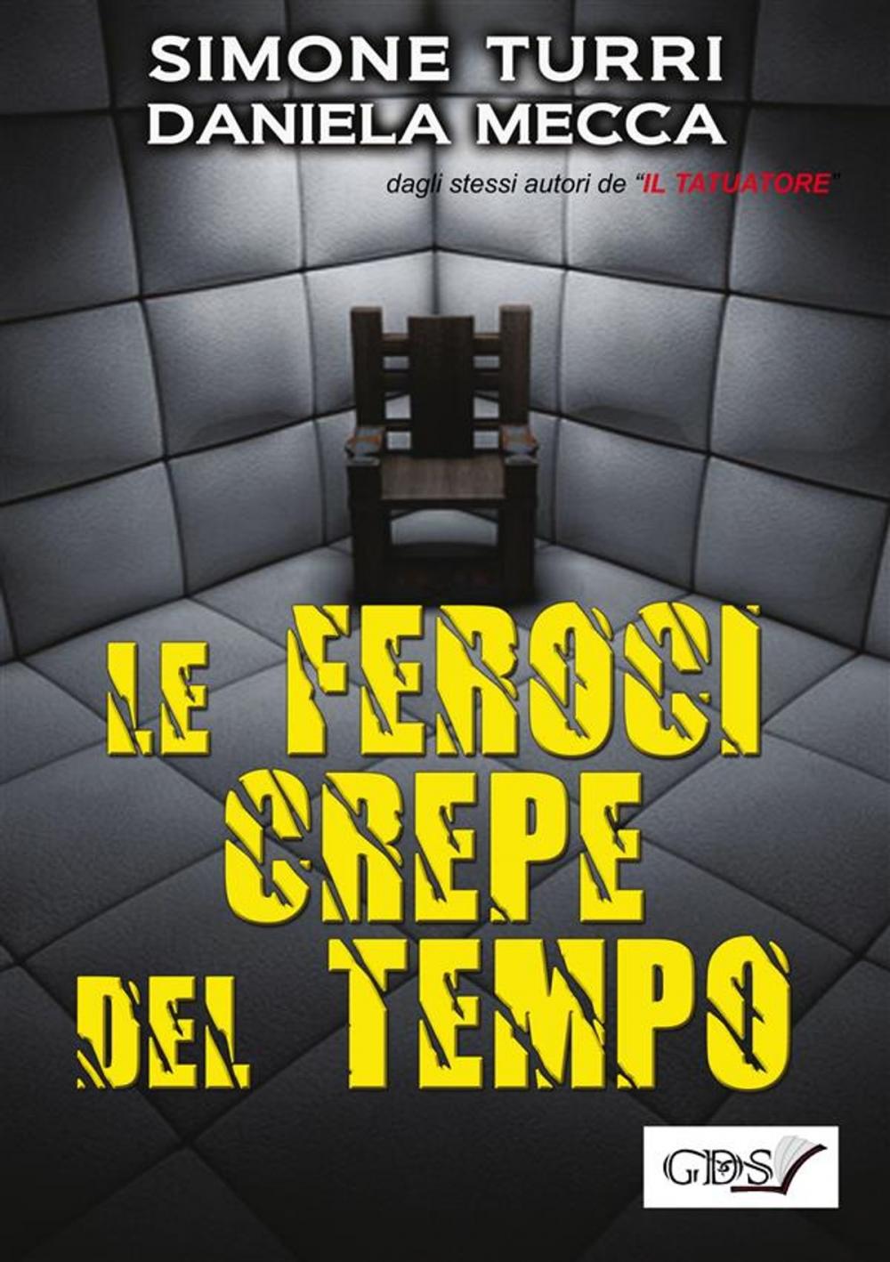 Big bigCover of Le feroci crepe del tempo