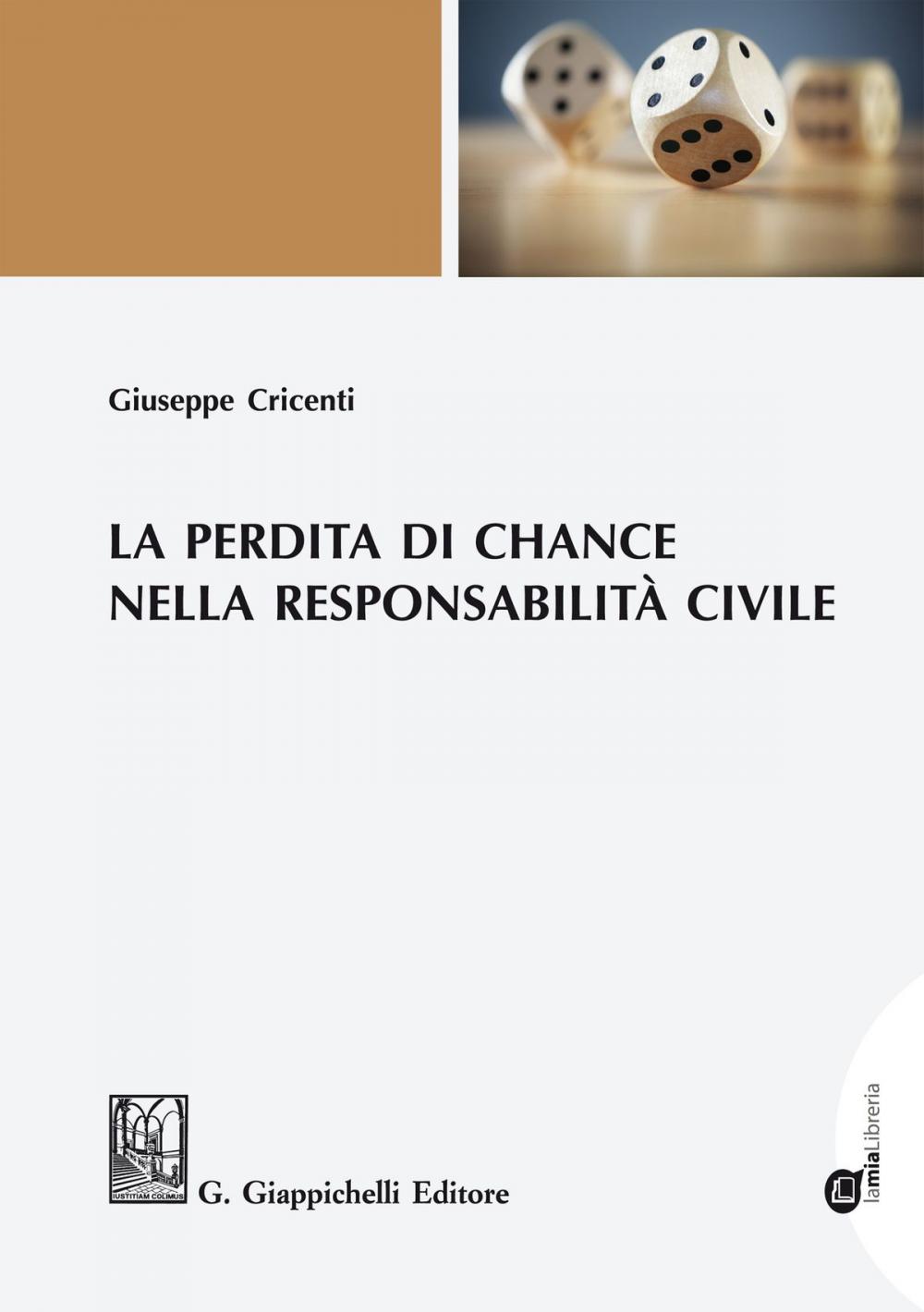 Big bigCover of La perdita di chance nella responsabilità civile