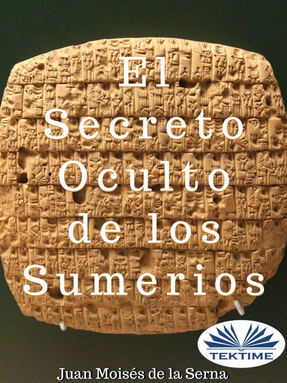 Big bigCover of El Secreto Oculto De Los Sumerios