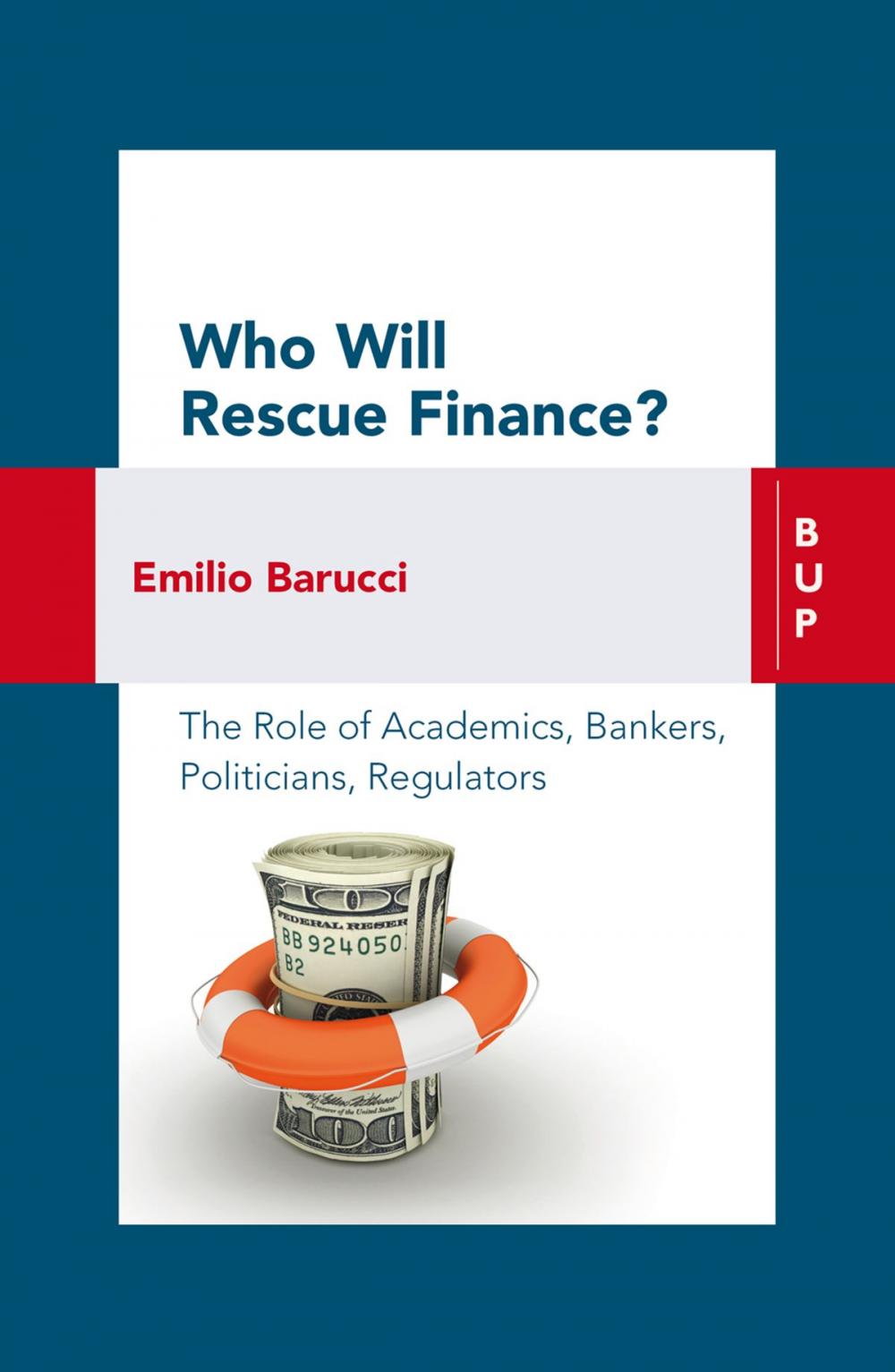 Big bigCover of Who Will Rescue Finance?