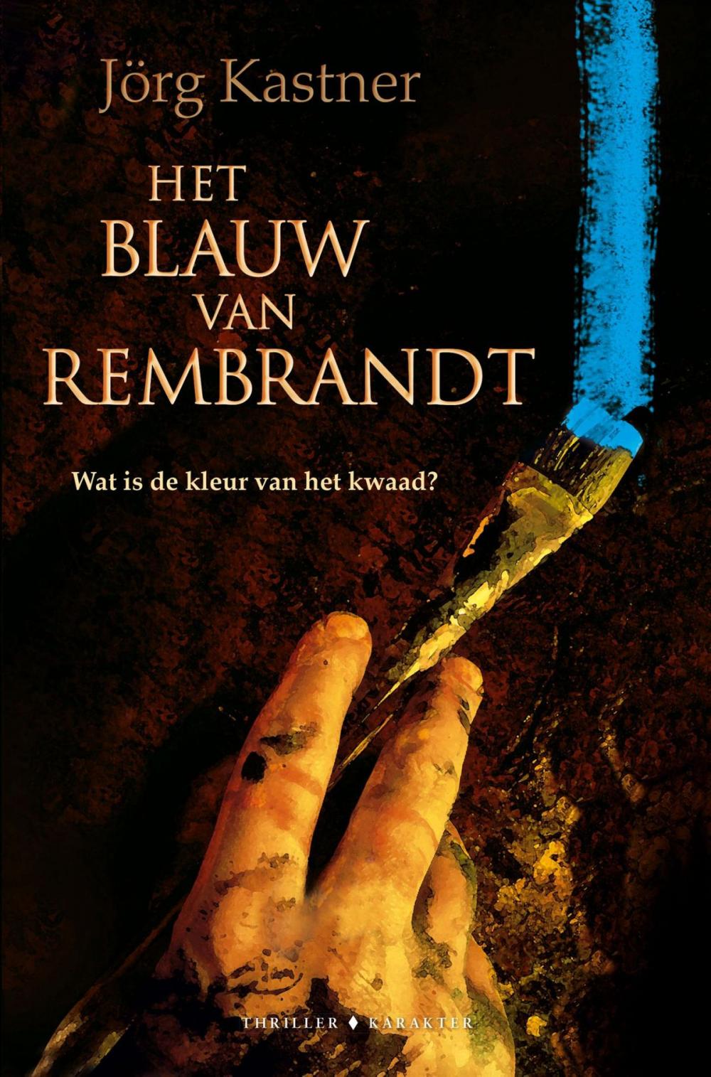 Big bigCover of Het blauw van Rembrandt