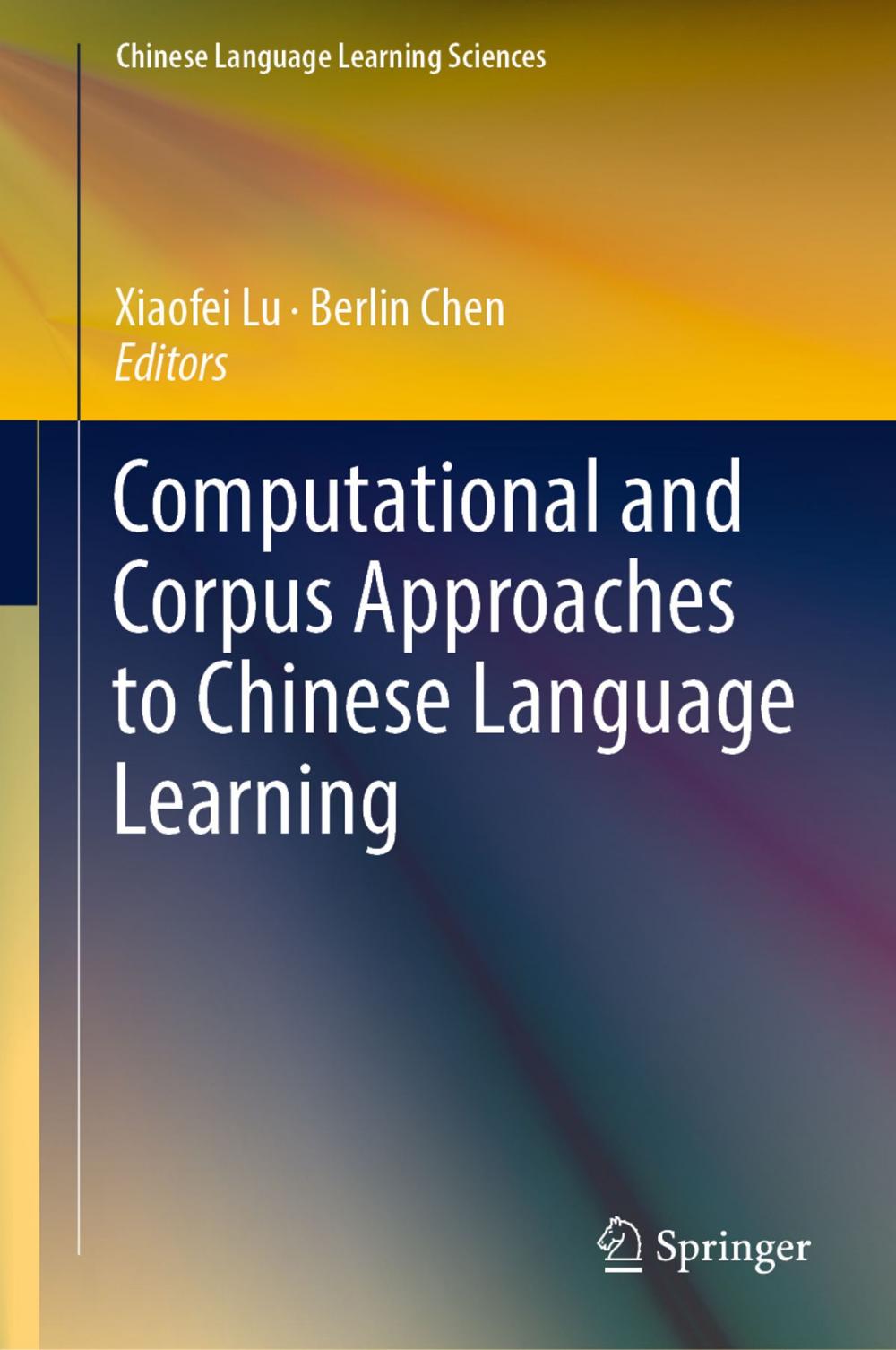 Big bigCover of Computational and Corpus Approaches to Chinese Language Learning