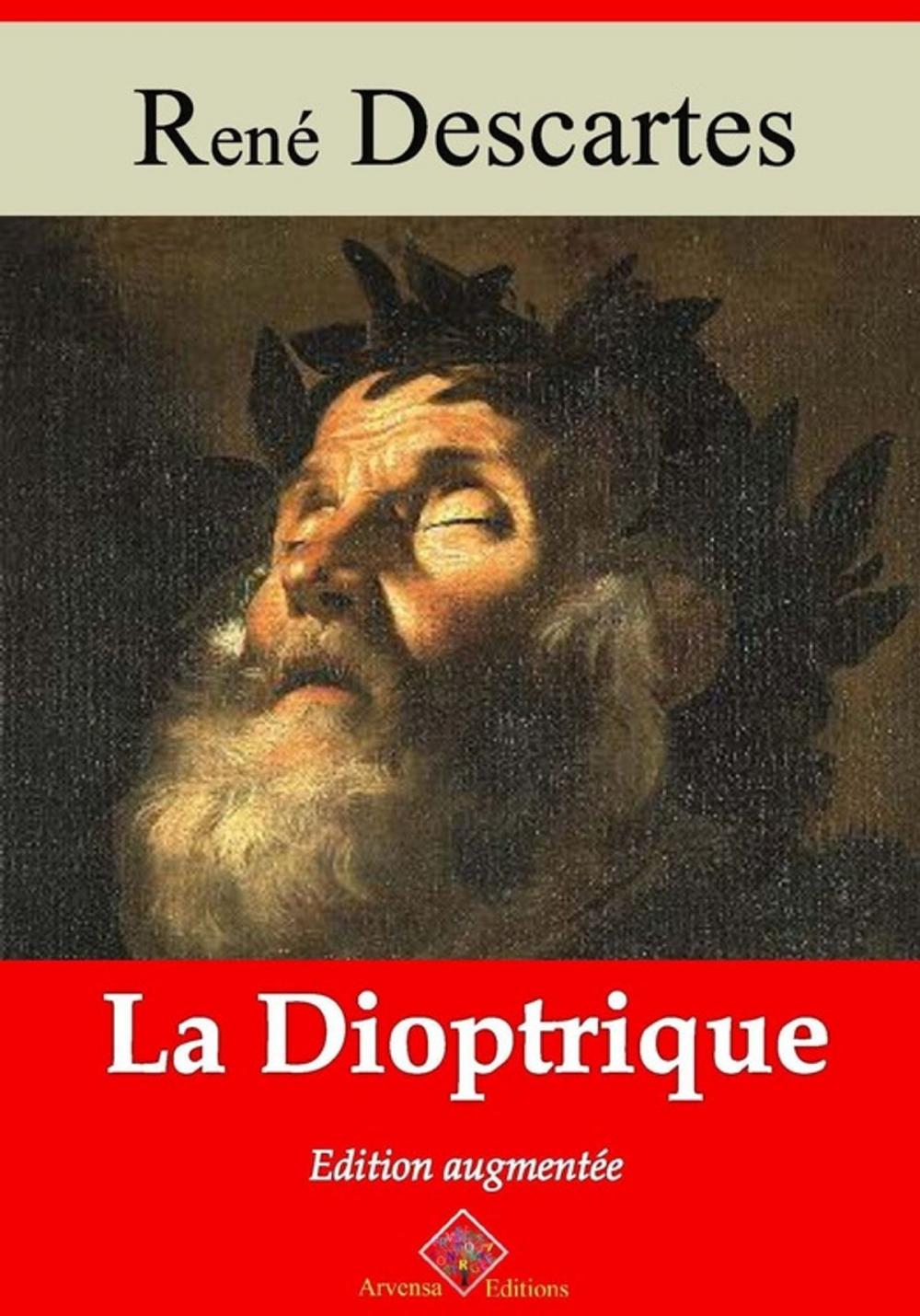 Big bigCover of La Dioptrique – suivi d'annexes