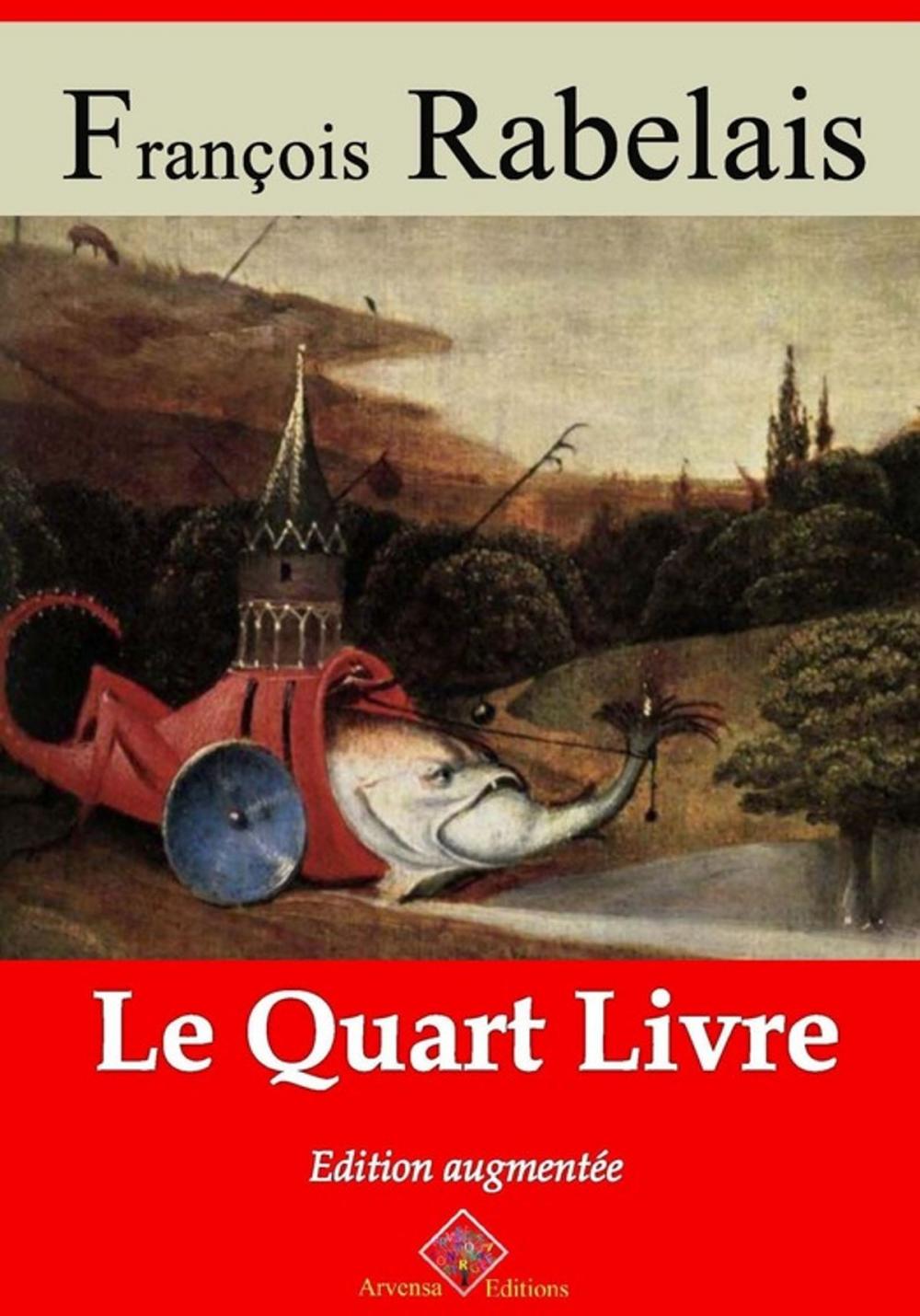 Big bigCover of Le Quart livre – suivi d'annexes