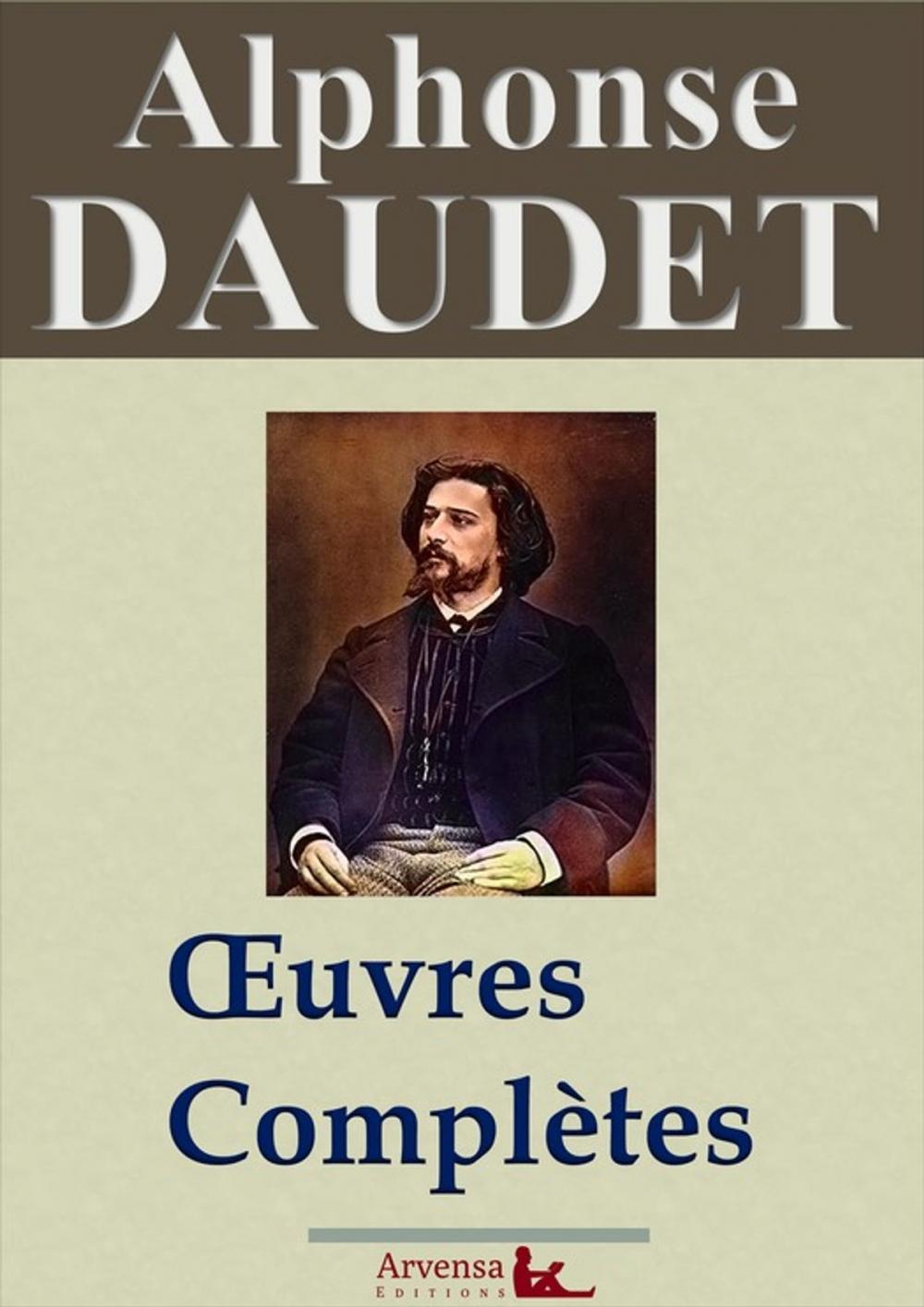 Big bigCover of Alphonse Daudet : Oeuvres complètes | 80 titres annotés, illustrés, augmentés