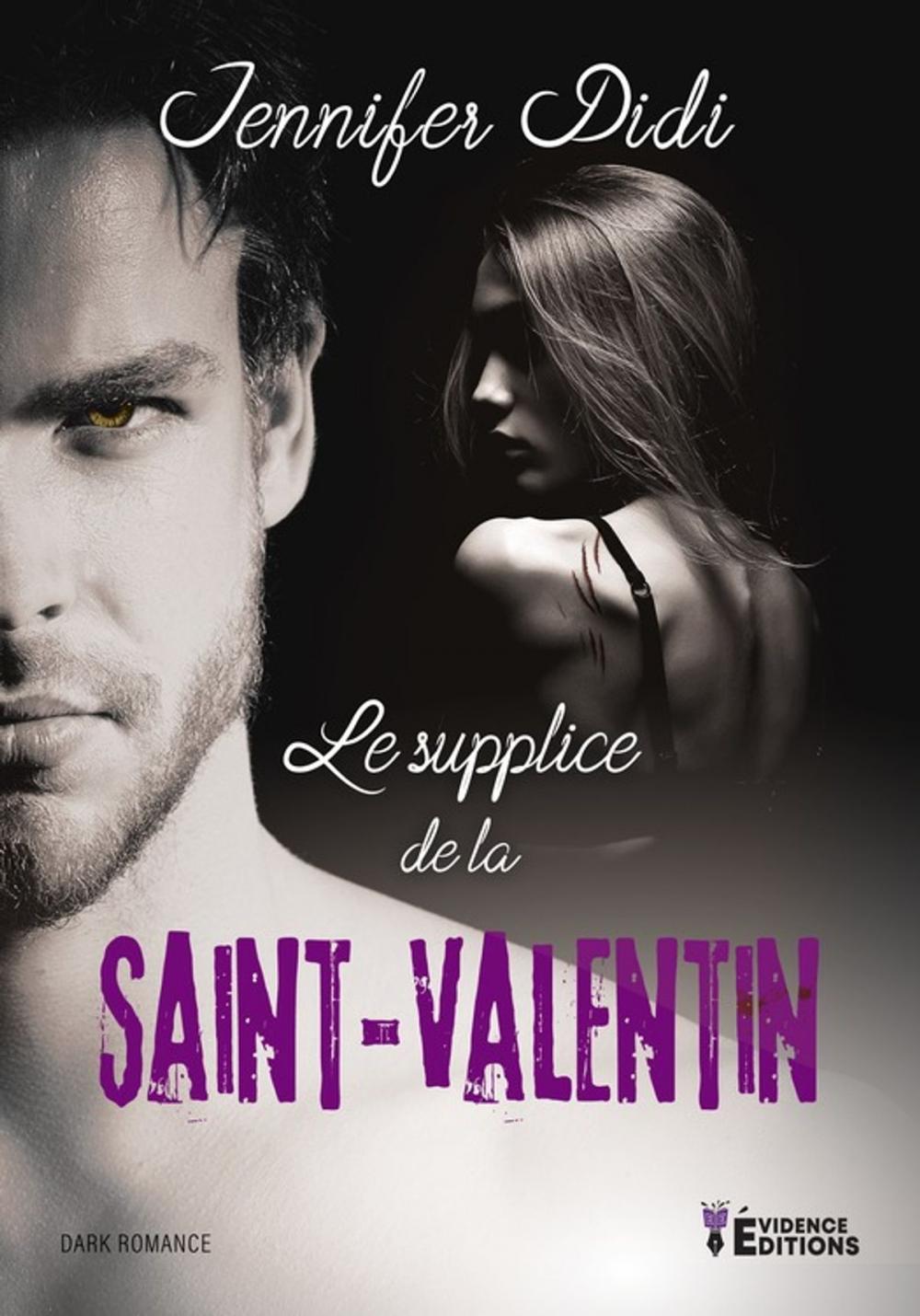 Big bigCover of Le supplice de la Saint-Valentin