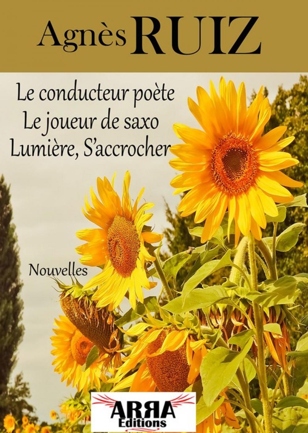 Big bigCover of Le conducteur poète, Le joueur de saxo, Lumière, S'accrocher