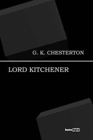 Cover of the book Lord Kitchener by Karl Marx, Friedrich Engels