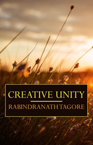 Cover of the book Creative Unity by Kimbell Vincent