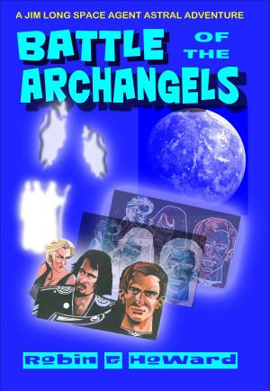 Cover of the book Battle of the Archangels by Brendan Parsons