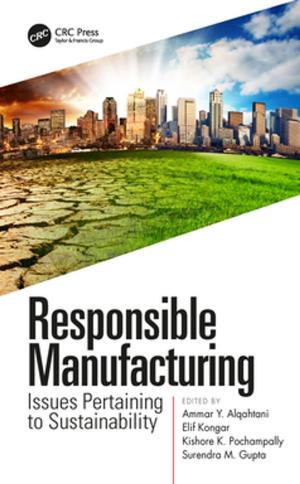 Cover of the book Responsible Manufacturing by Gwo-Hshiung Tzeng, Kao-Yi Shen