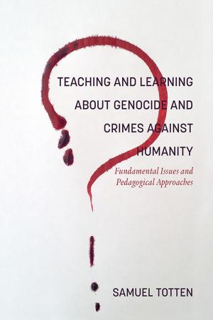 bigCover of the book Teaching and Learning About Genocide and Crimes Against Humanity by 